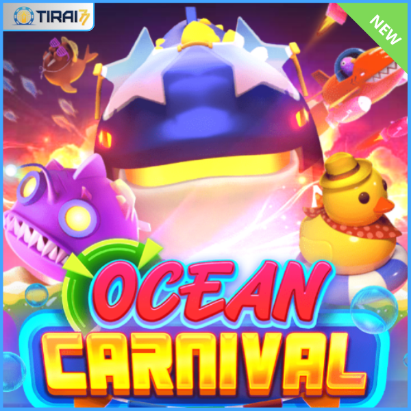 Rasakan Serunya Ocean Carnival di Tirai77!